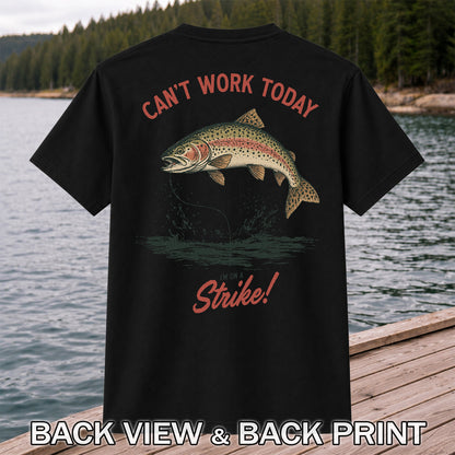 Can't Work Today Strike Rainbow Trout Vintage Fishing T-Shirt | Back Print