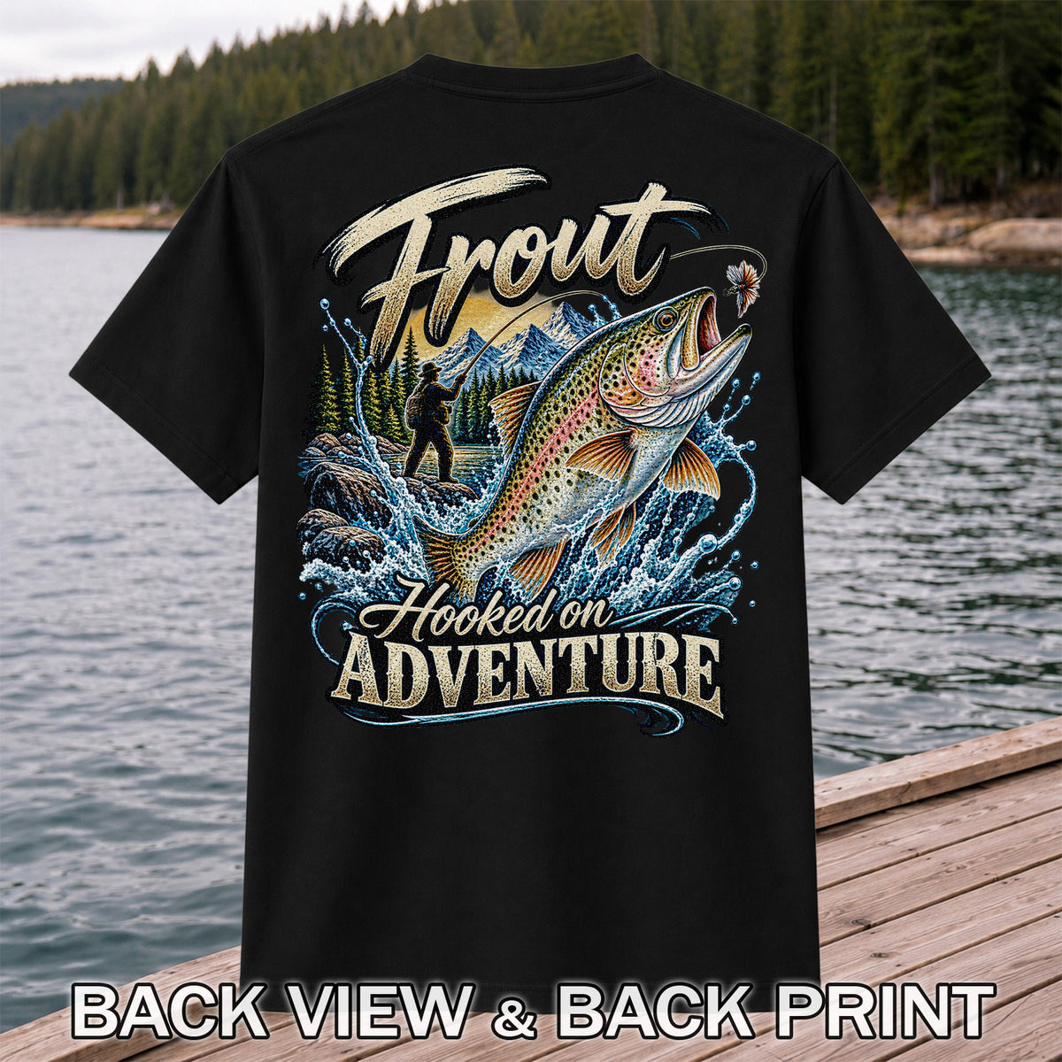 Trout Hooked on Adventure Mountain Fly Fishing T-Shirt | Back Print