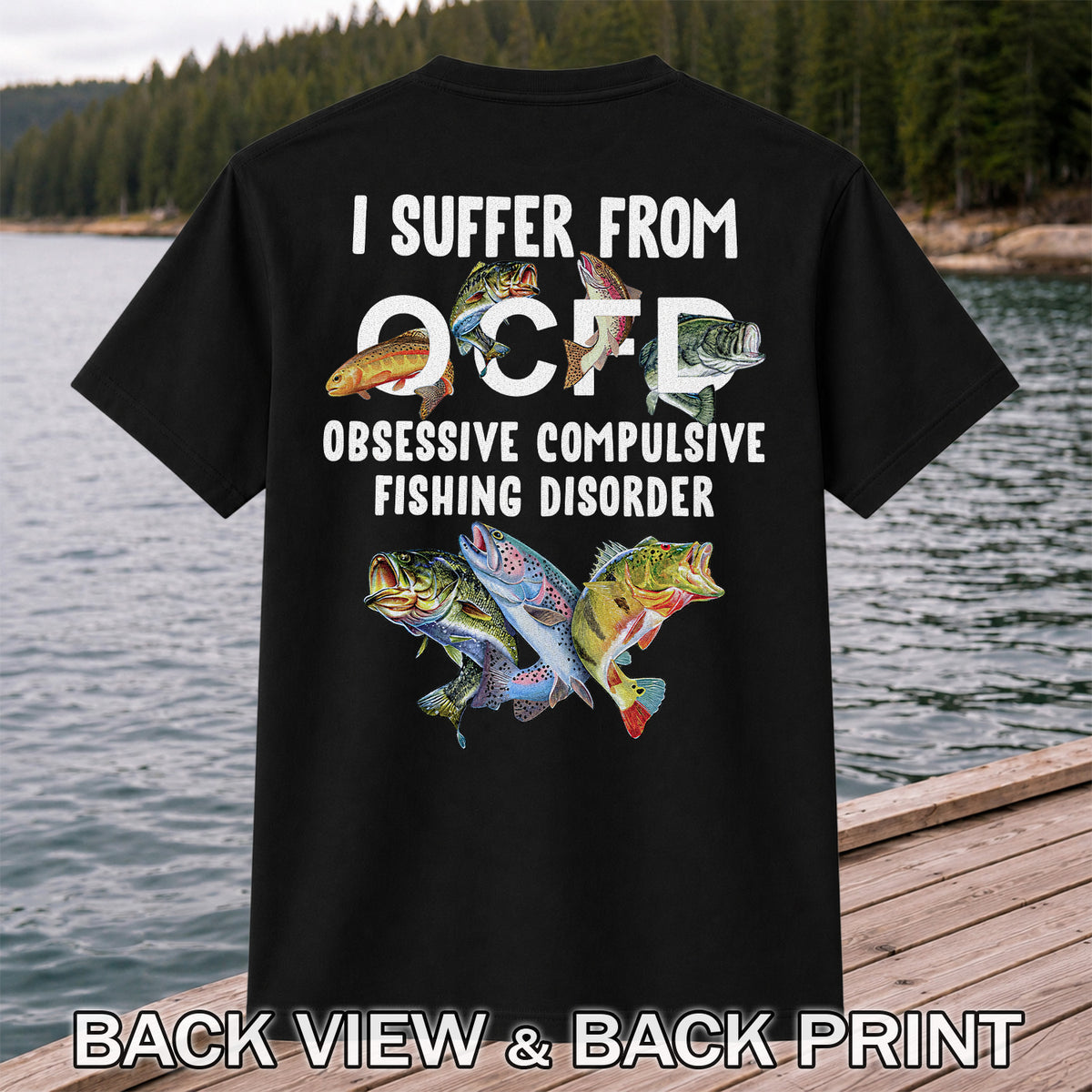 Fishing Obsession Colorful Fish Graphic T-Shirt | Back Print