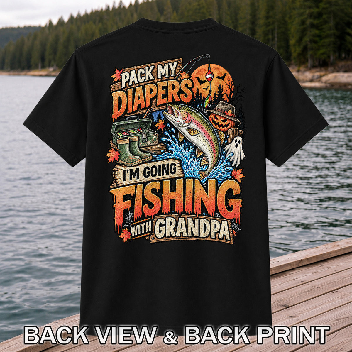 Pack My Diapers I'm Going Fishing With Grandpa Halloween Rainbow Trout T-Shirt | Back Print