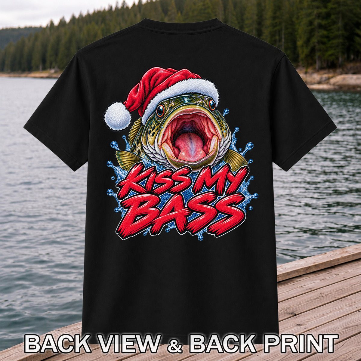 Kiss My Bass Santa Hat Funny Christmas Fishing T-Shirt | Back Print