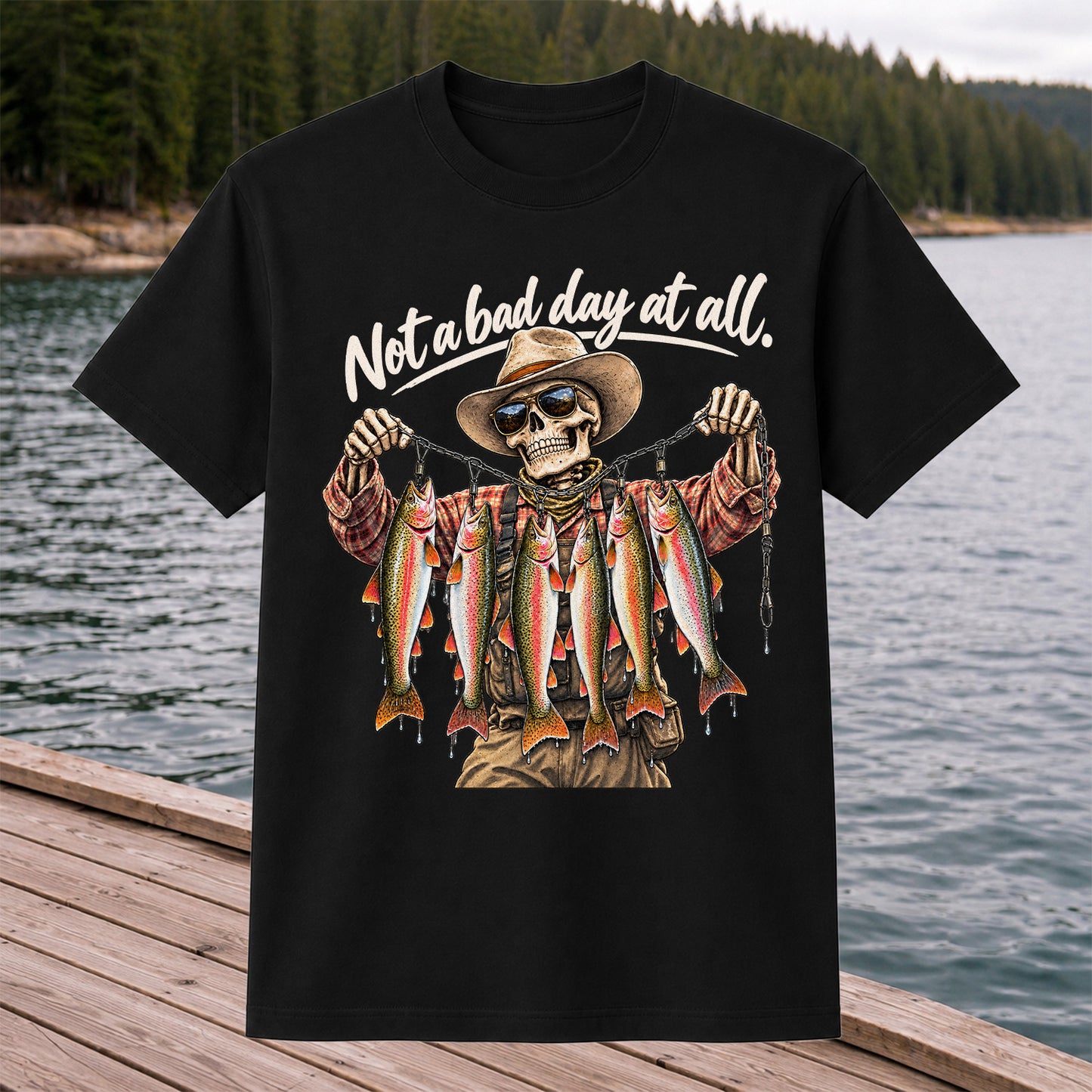 Not a Bad Day at All Skeleton Cowboy Rainbow Trout Fishing T-Shirt