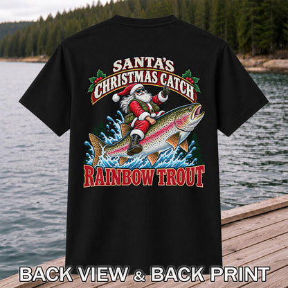 Santa's Christmas Catch Rainbow Trout Fishing T-Shirt | Back Print