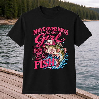 Move Over Boys Let This Girl Show You How to Fish Bass in Pink Hat Fishing T-Shirt