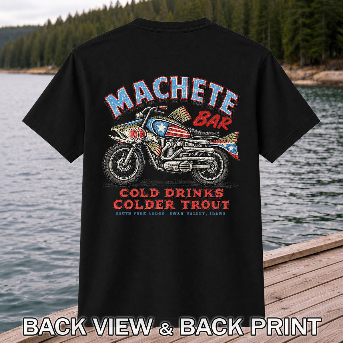 Machete Bar Cold Drinks Colder Trout Fishing T-Shirt | Back Print