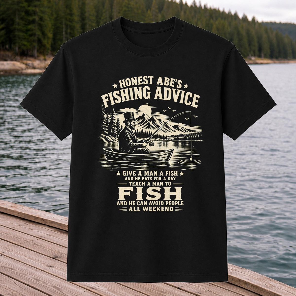 Honest Abe's Fishing Advice Funny Lincoln in a Boat T-Shirt
