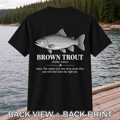 Brown Trout Forty-Seven Flies Funny Fly Fishing Graphic T-Shirt | Back Print
