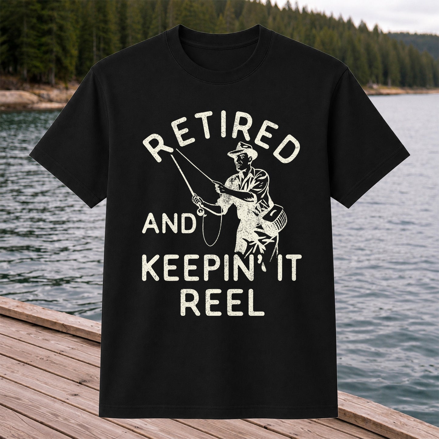 Retired And Keepin It Reel T-Shirt Fishing Retirement Gift for Fisherman