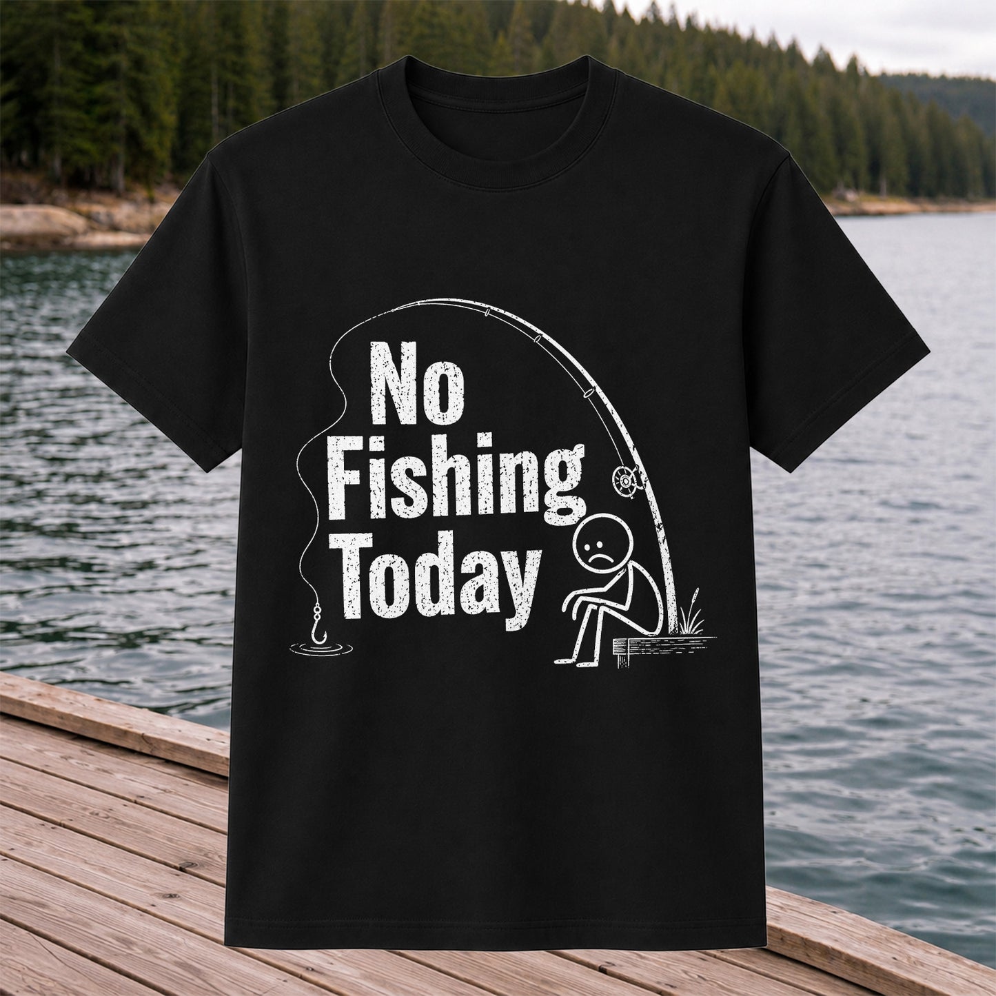 No Fishing Today Funny Sad Angler Fishing Graphic T-Shirt