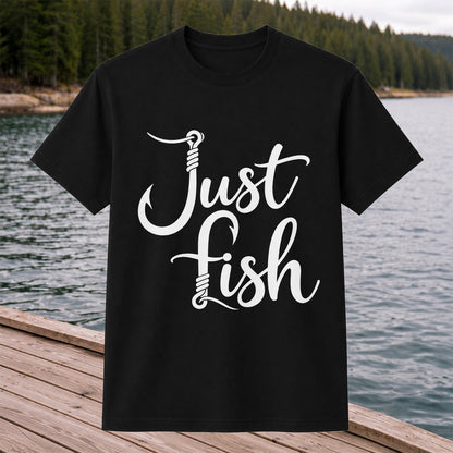 Just Fish Funny Fishing Hook Graphic T-Shirt