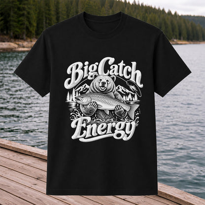 Big Catch Energy Bear Holding Trout Fishing T-Shirt