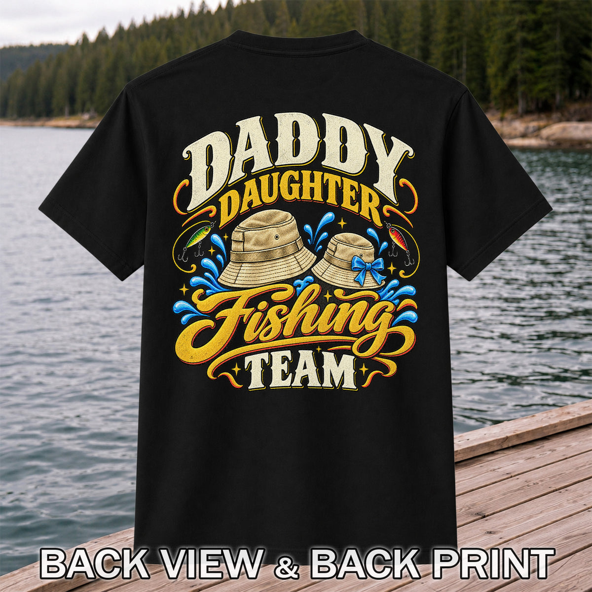 Dad Daughter Fishing Team Family Fishing Graphic T-Shirt | Back Print