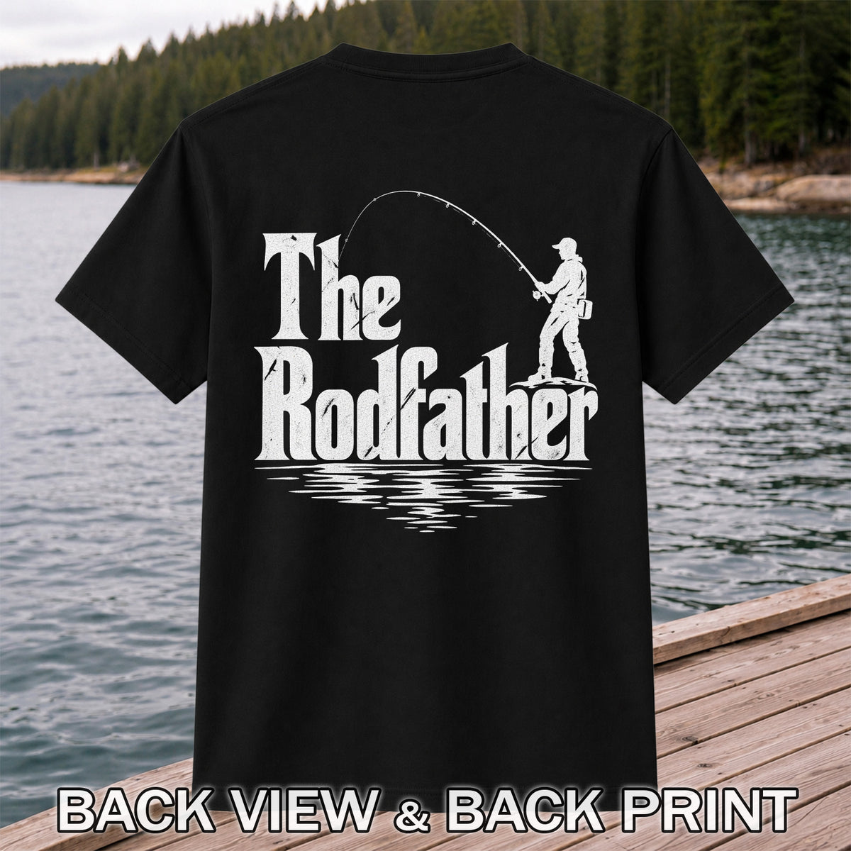 The Rodfather Funny Fishing Graphic T-Shirt | Back Print