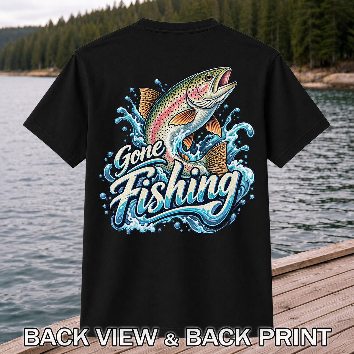 Gone Fishing Jumping Rainbow Trout Splash Graphic T-Shirt | Back Print