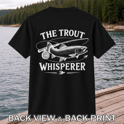 The Trout Whisperer Fly Fishing Graphic T-Shirt | Back Print