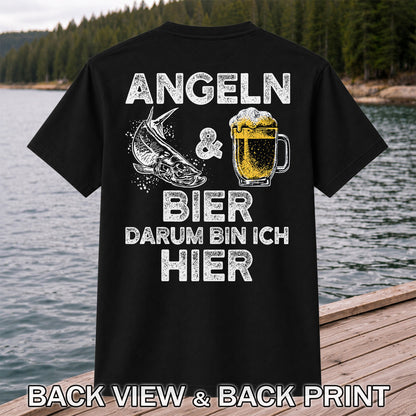Angeln Und Bier Darum Bin Ich Hier Funny Fishing T-Shirt | Back Print