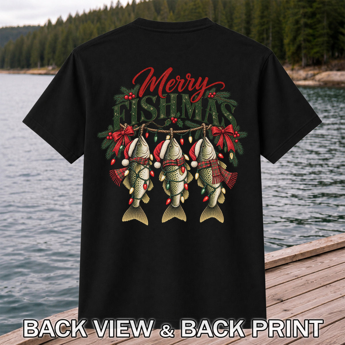Merry Fishmas Christmas Trout Fishing Graphic T-Shirt | Back Print