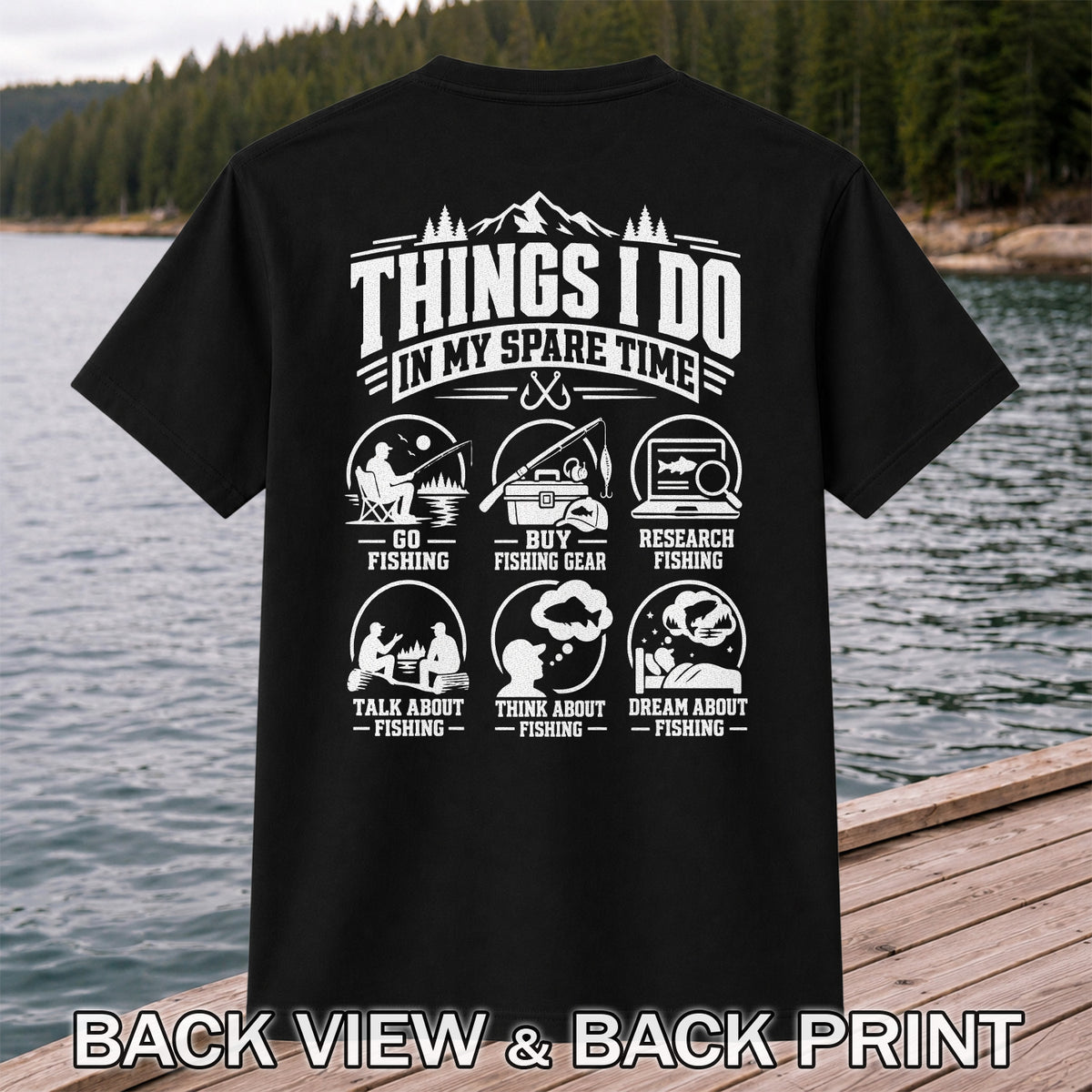 Things I Do in My Spare Time Funny Fishing T-Shirt | Back Print