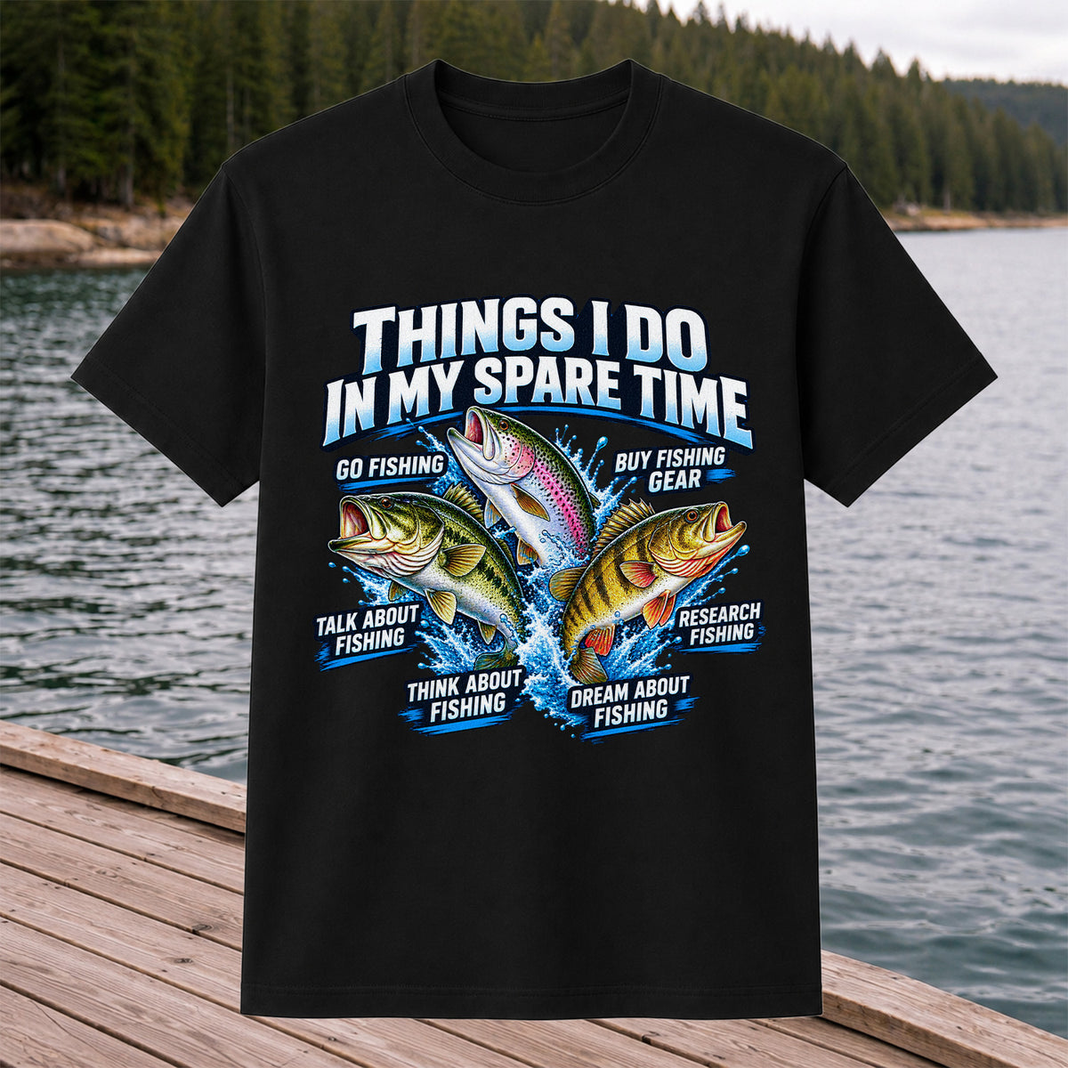 Things I Do in My Spare Time Bass Trout and Perch Fishing T-Shirt