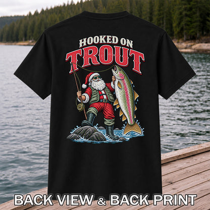 Hooked on Trout Santa Claus Rainbow Trout Christmas Fishing T-Shirt | Back Print