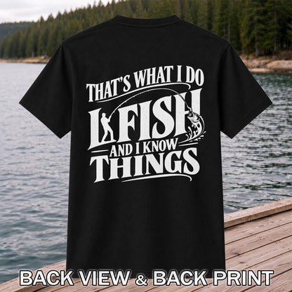 That's What I Do I Fish Funny Fishing T-Shirt | Back Print