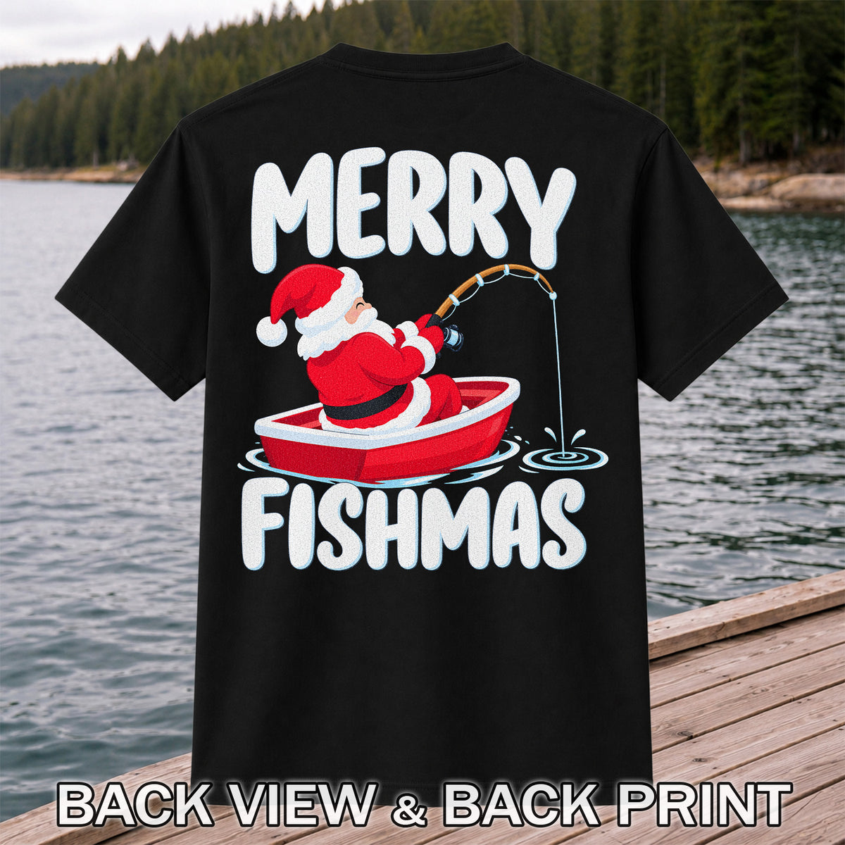 Santa Claus Boat Fishing Christmas Graphic T-Shirt | Back Print