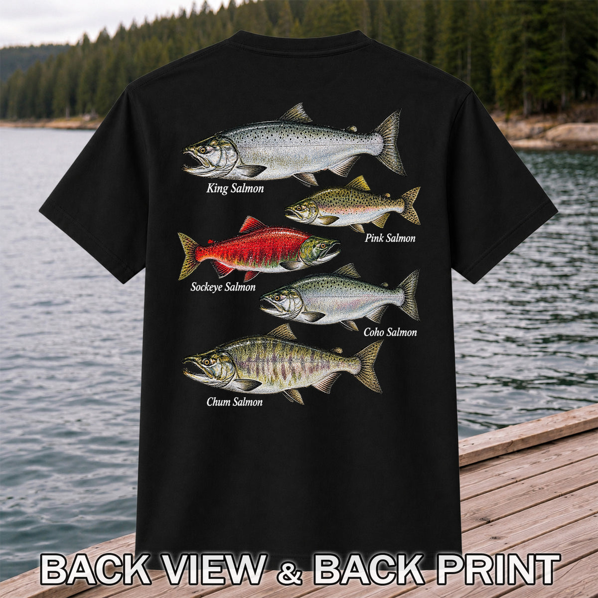 King Pink Sockeye Coho and Chum Salmon Fishing Graphic T-Shirt | Back Print