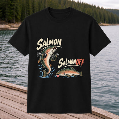 Salmon Salmon Off Funny Weightlifting Fish Fishing T-Shirt