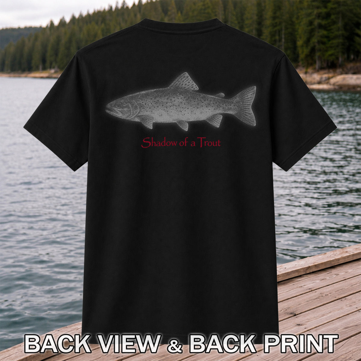 Shadow of a Trout Minimalist Trout Fishing Graphic T-Shirt | Back Print