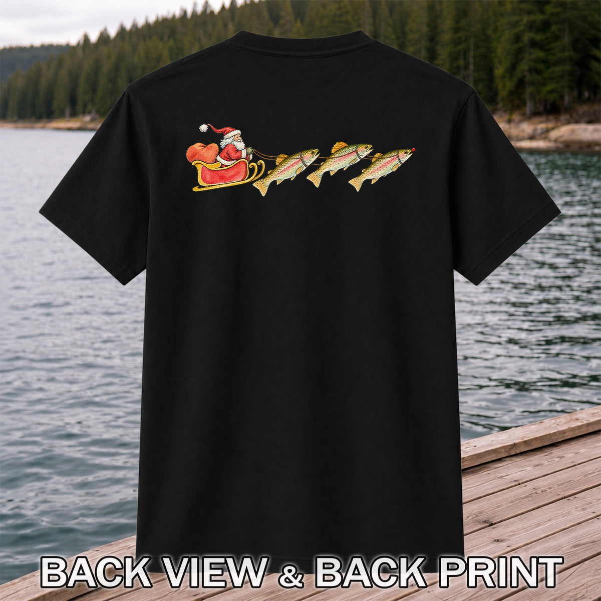 Santa Sleigh Pulling Rainbow Trout Fishing Graphic T-Shirt | Back Print