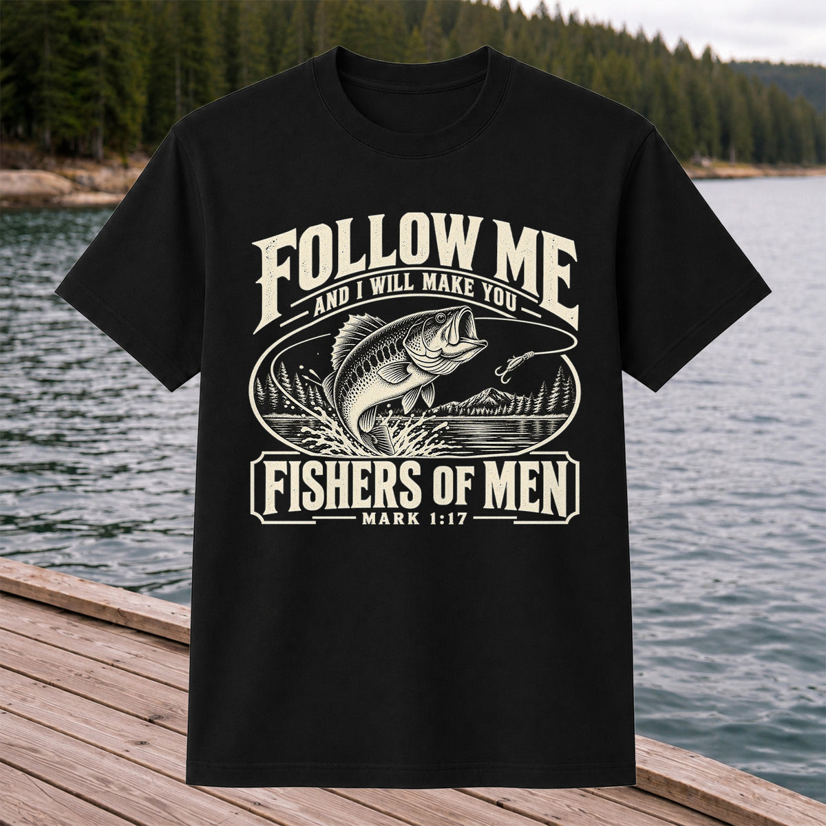 Follow Me Fishers of Men Christian Bass Fishing Graphic T-Shirt