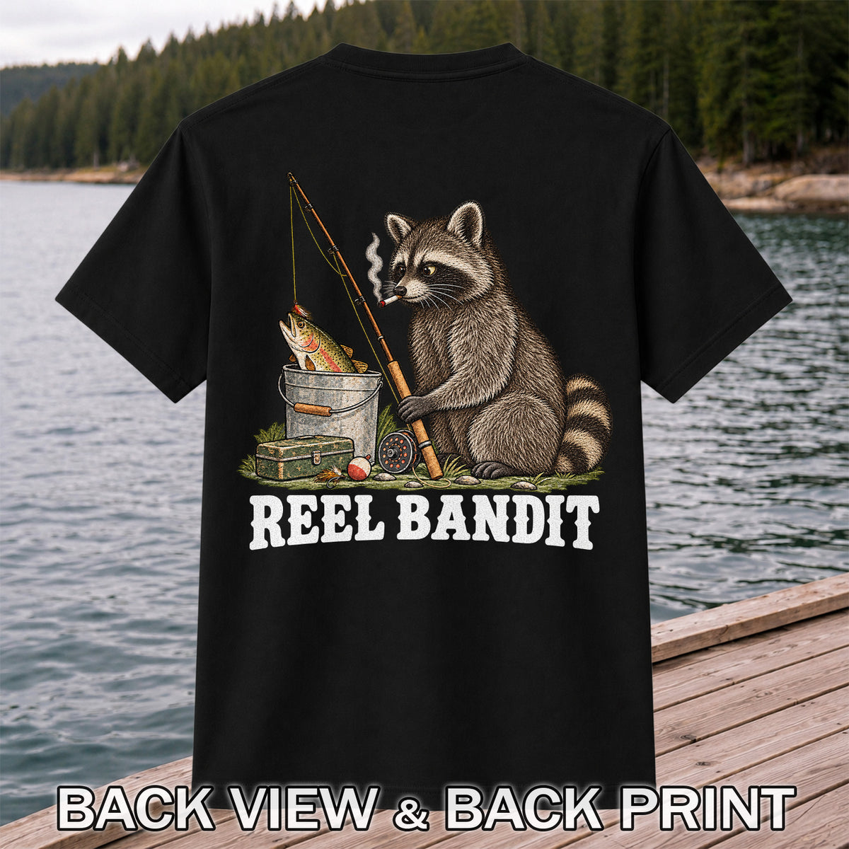 Reel Bandit Smoking Raccoon with Fishing Rod Funny T-Shirt | Back Print