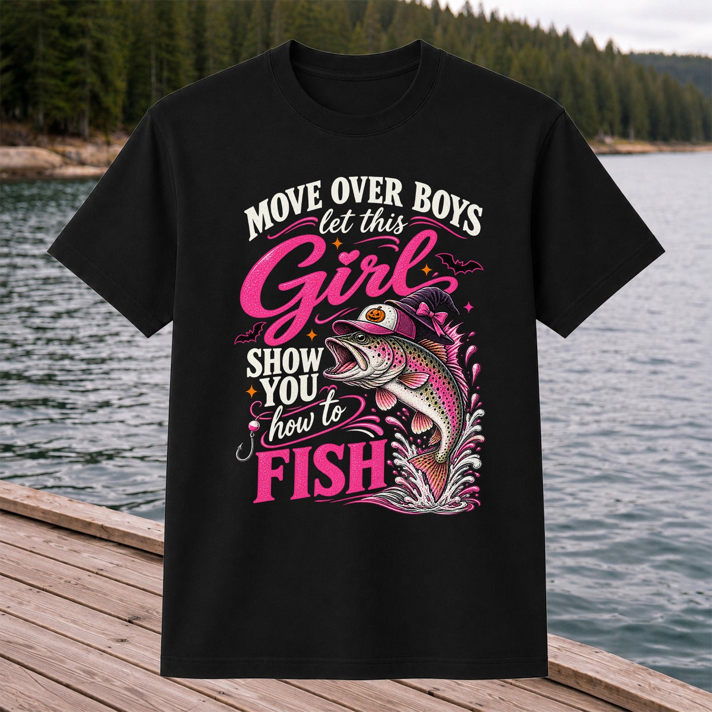 Move Over Boys Let This Girl Show You How to Fish Trout T-Shirt