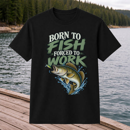 Born to Fish Forced to Work Bass Fishing T-Shirt