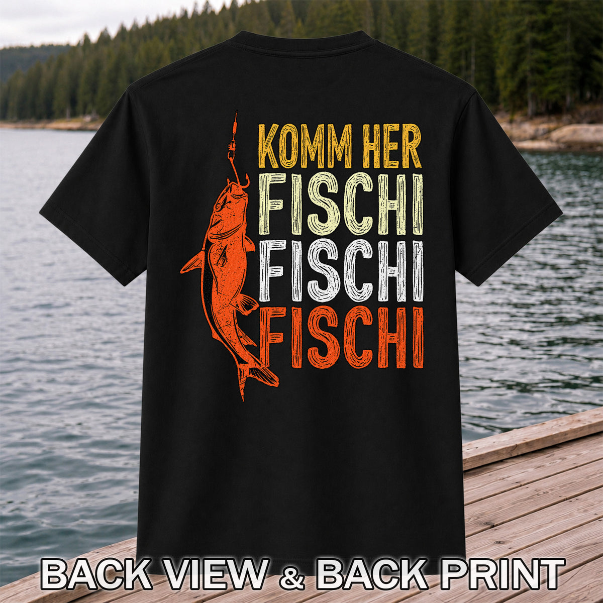 Komm Her Fischi Fischi Funny Catfish Fishing Graphic T-Shirt | Back Print