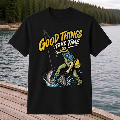 Good Things Take Time Rainbow Trout Fly Fishing Graphic T-Shirt