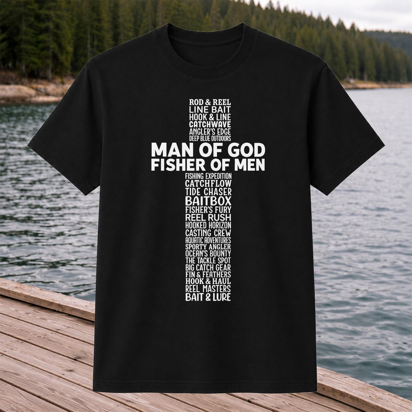 Man of God Fisher of Men Fishing Typography T-Shirt