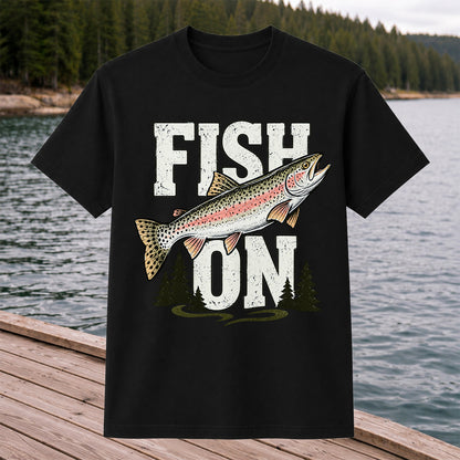Fish On Rainbow Trout Fishing Graphic T-Shirt