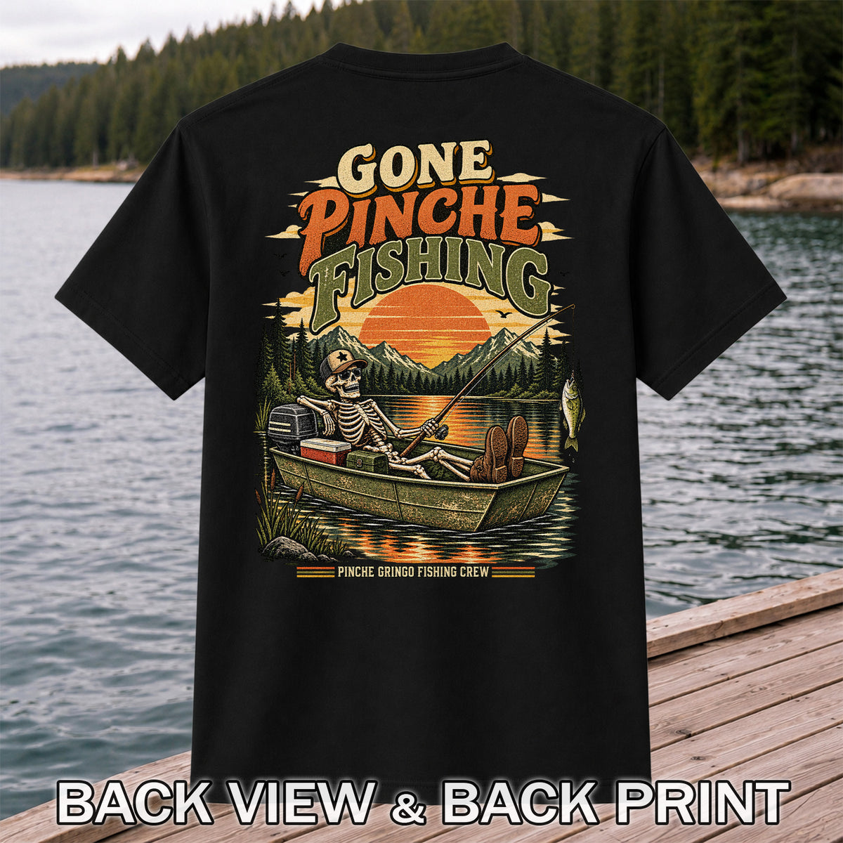 Gone Pinche Fishing Skeleton in a Boat Retro Graphic T-Shirt | Back Print