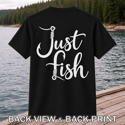 Just Fish Funny Fishing Hook Graphic T-Shirt | Back Print