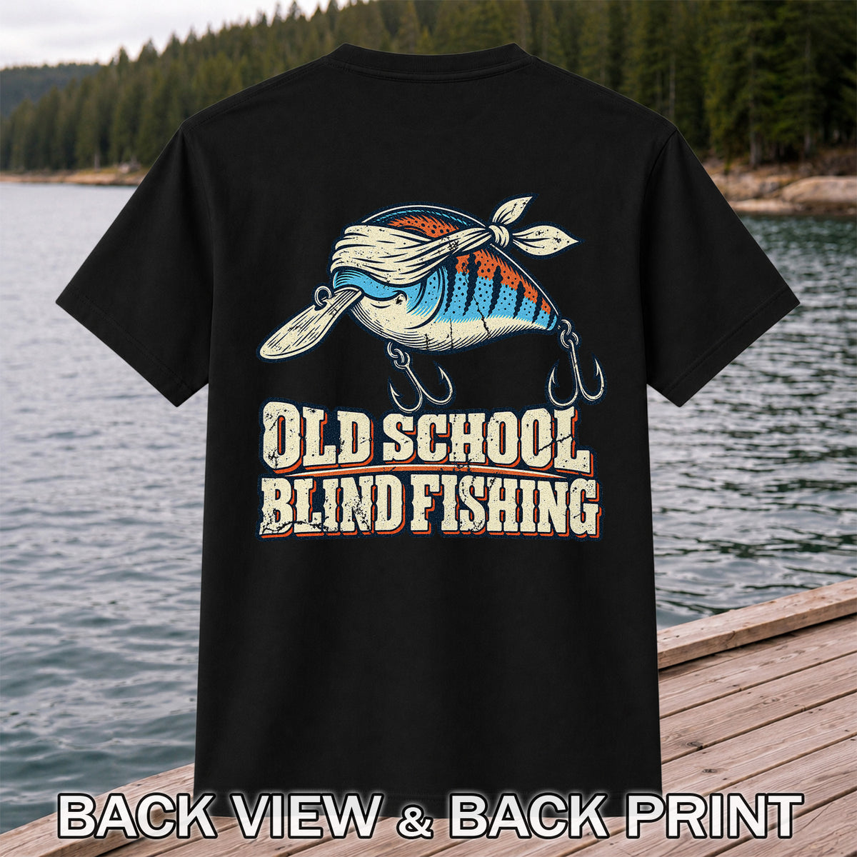 Old School Blind Fishing Blindfolded Lure Graphic T-Shirt | Back Print