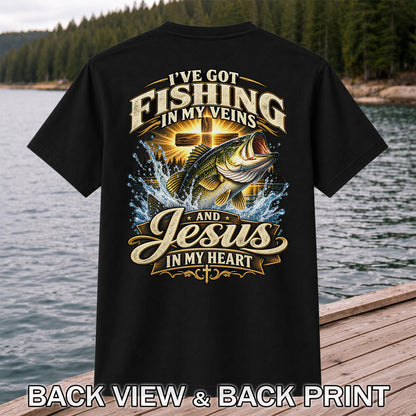 I've Got Fishing in My Veins and Jesus in My Heart Bass and Cross T-Shirt | Back Print