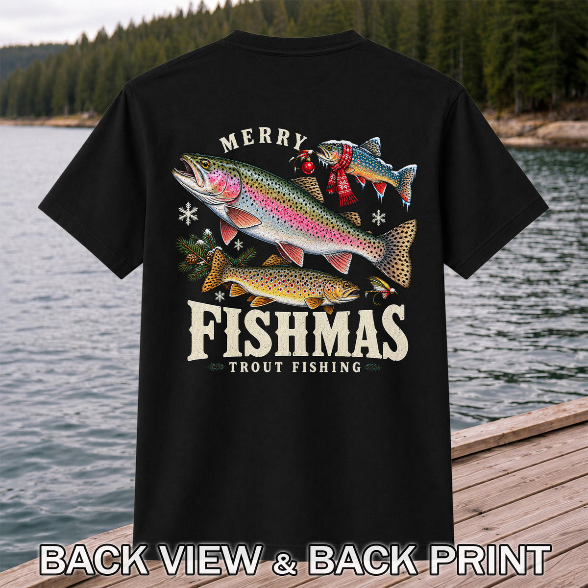 Merry Fishmas Trout Fishing Christmas Graphic T-Shirt | Back Print