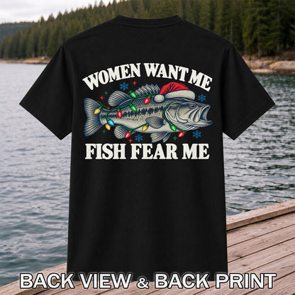 Women Want Me Fish Fear Me Christmas Bass T-Shirt | Back Print
