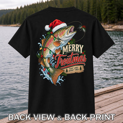 Merry Troutmas Tight Lines Bright Times Santa Hat Rainbow Trout Fishing T-Shirt | Back Print