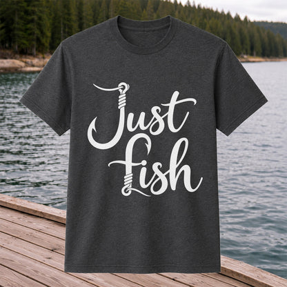 Just Fish Funny Fishing Hook Graphic T-Shirt