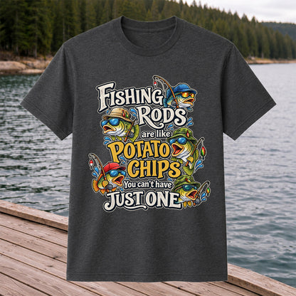 Fishing Rods Are Like Potato Chips You Can't Have Just One Funny Bass T-Shirt