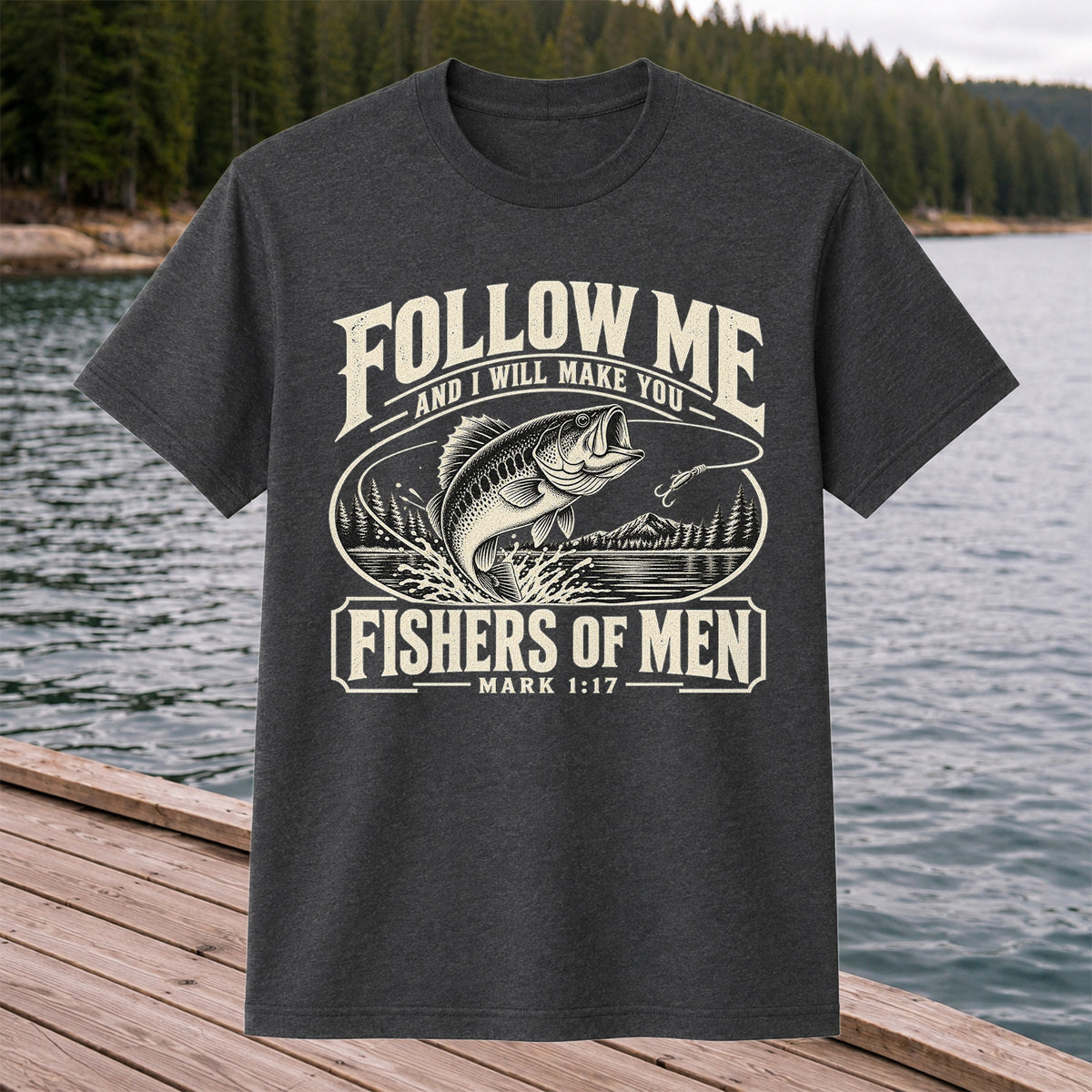 Follow Me Fishers of Men Christian Bass Fishing Graphic T-Shirt