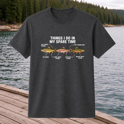 Things I Do in My Spare Time Trout Fishing T-Shirt