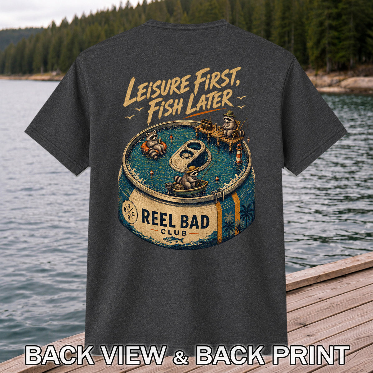 Raccoon Fishing Can Leisure Graphic T-Shirt | Back Print